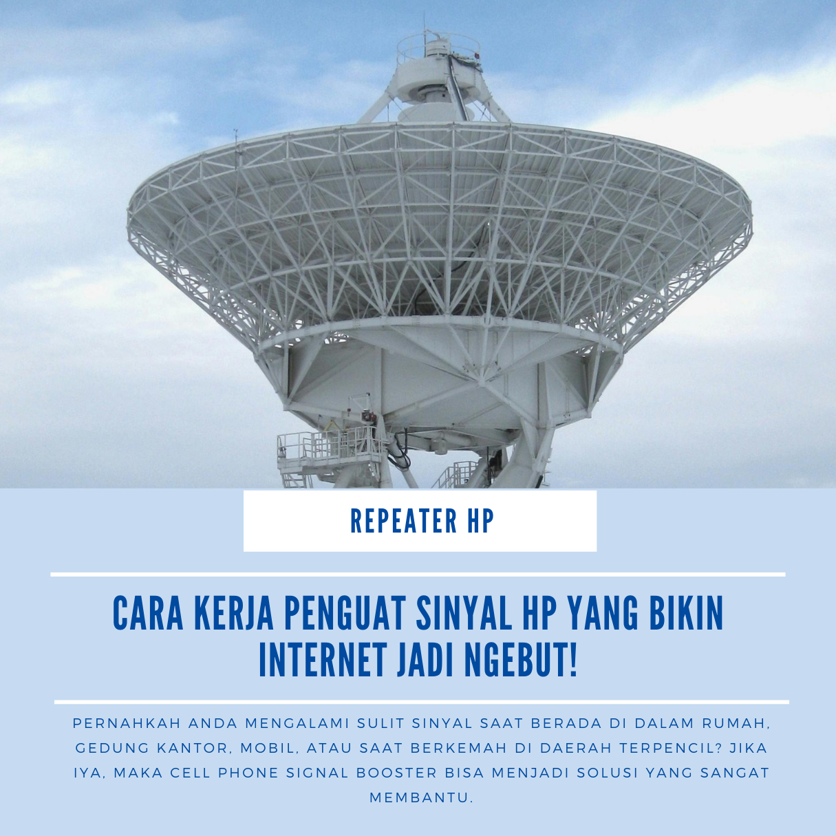 Cara kerja Penguat Sinyal Hp